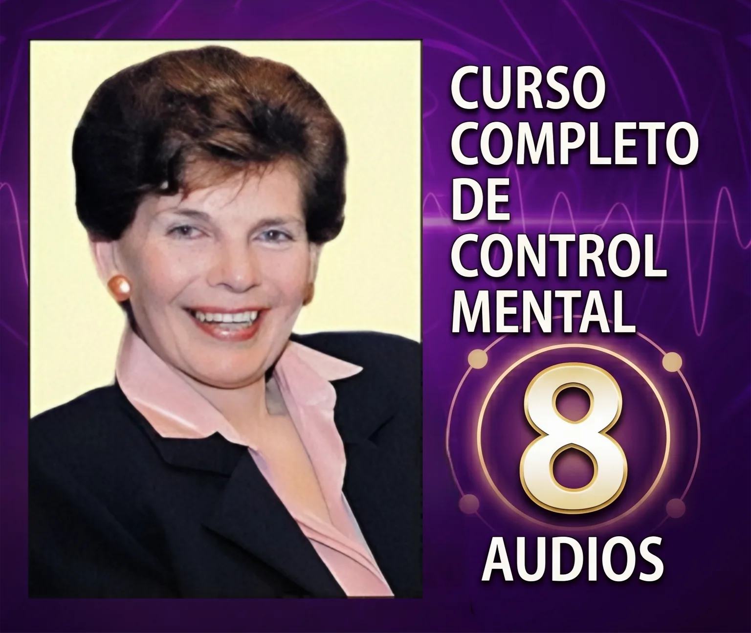 Curso Completo de Control Mental en 8 Audios
